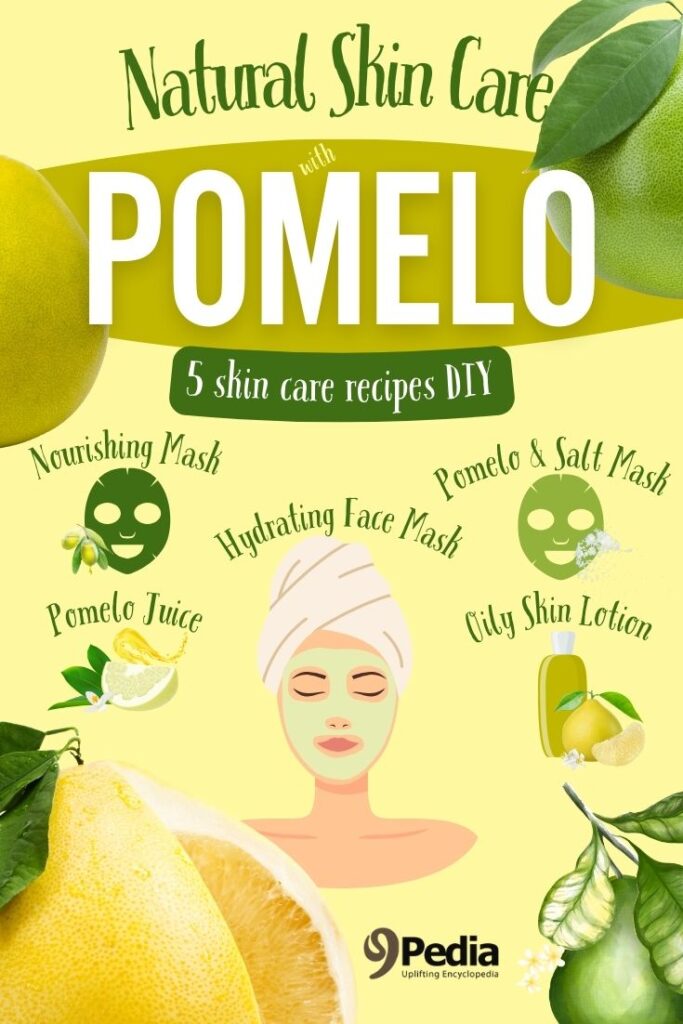 Pomelo Skin Care Recipes - 5 Natural Skin Care Recipes with Pomelo - 9Pedia.com