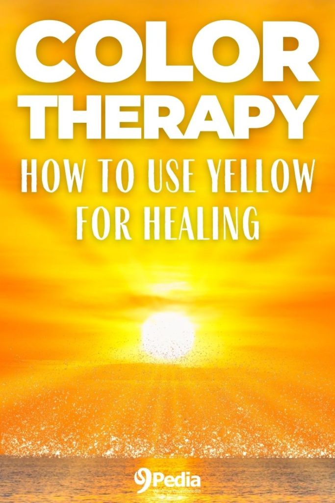 Copy of What Is Color Therapy – How to Use Yellow for Healing - Yellow Color Therapy - 9Pedia.com