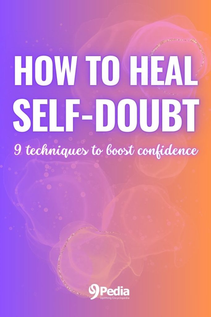 How to Heal Self-Doubt - 9 Simple Build Confidence Techniques - 9Pedia.com